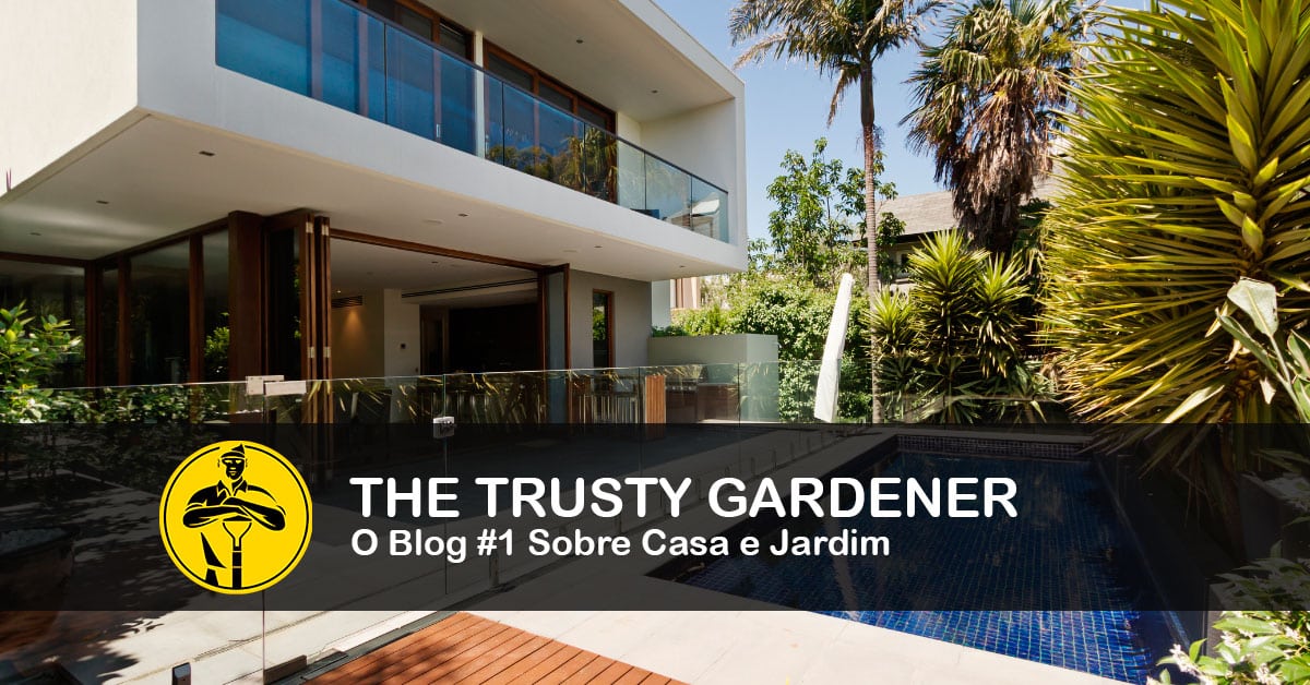 The Trusty Gardener O Blog 1 Sobre Casa e Jardim 1